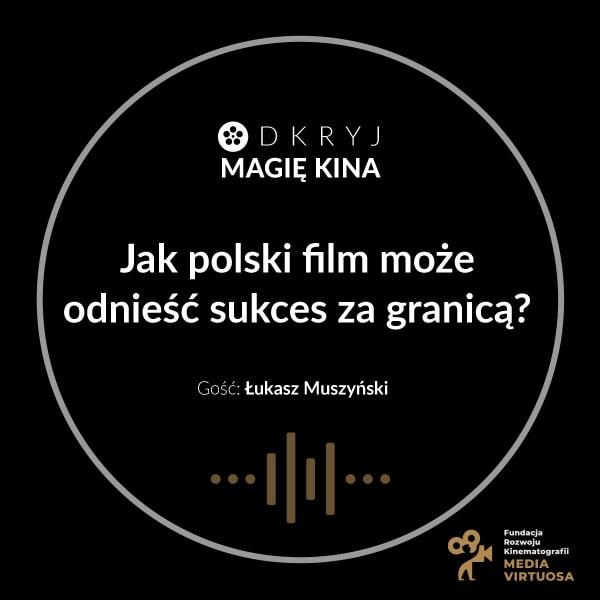 Okładka do artykułu Jak polski film może odnieść sukces za granicą?