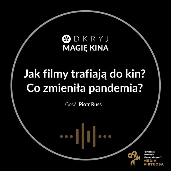 Okładka do artykułu Jak filmy trafiają do kin? Co zmieniła pandemia?